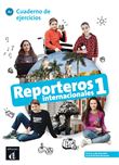 Reporteros internacionales,1:cahier d'exercices