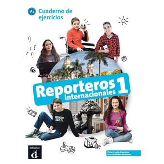Reporteros internacionales,1:cahier d'exercices