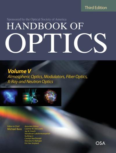 Handbook of Optics, Third Edition Volume V: Atmospheric Optics ...