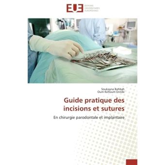 Guide pratique des incisions et sutures - 1