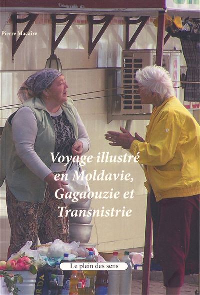 Voyage illustré en Moldavie