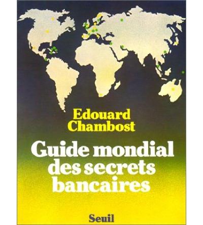 Guide mondial des secrets bancaires