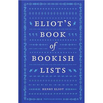 Eliot´s book of bookish lists