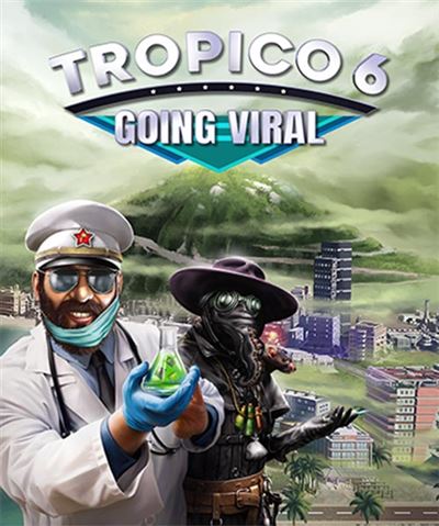 Tropico 6 - Going Viral (DLC)