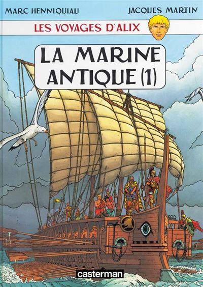 Les Voyages Dalix Voyages Dalix La Marine Antique Jacques Martin Marc Henniquiau 