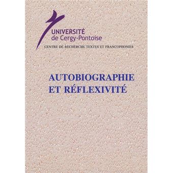 Autobiographie et Reflexivité