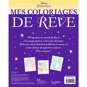 DISNEY PRINCESSES - Mes Coloriages de Rêve - Princesses