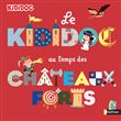 Le Kididoc au temps des châteaux forts