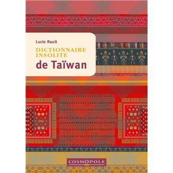 Dictionnaire insolite de Taïwan