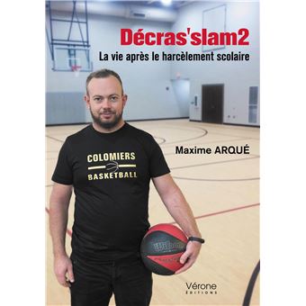 Décras'slam2 : La vie après le harcèlement scolaire