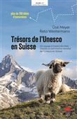 Trésors de l'Unesco en Suisse