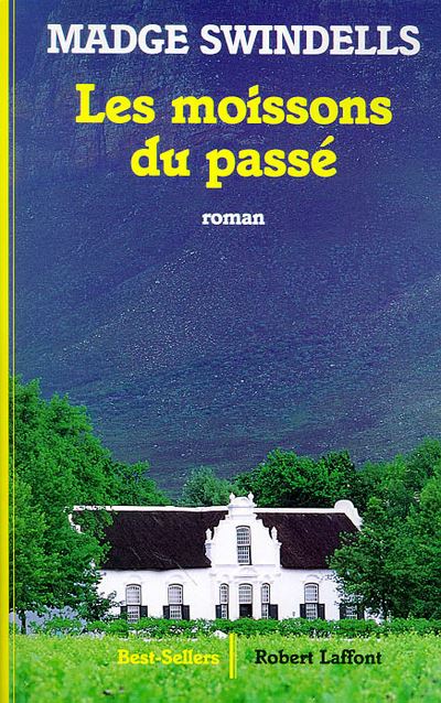 Les moissons du passe