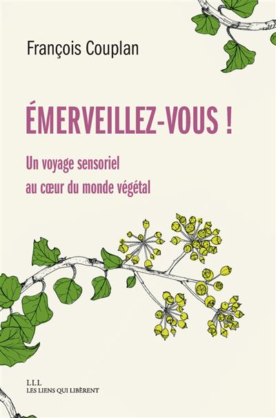 Emerveillez-vous ! - François Couplan - broché
