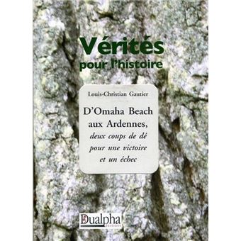 D'omaha beach aux ardennes