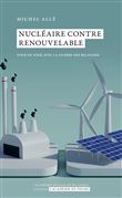 Nucléaire contre renouvelable