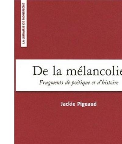De la mélancolie