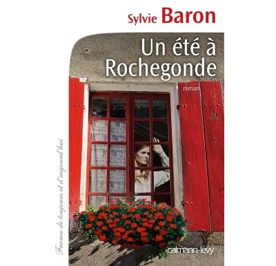 Un été à Rochegonde