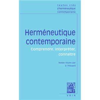 Textes clés d'herméneutique contemporaine