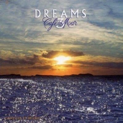 Café del Mar :  Dreams, volume 3