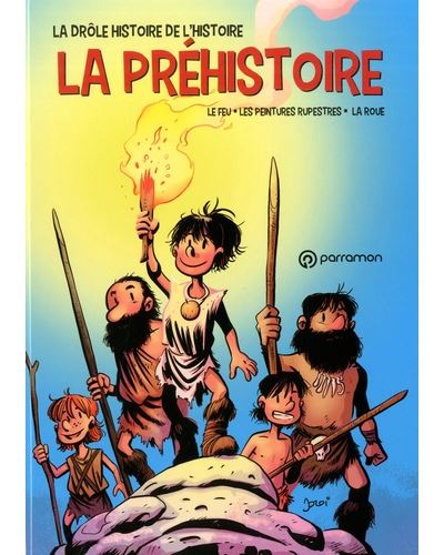 L'histoire de l'histoire : La Préhistoire