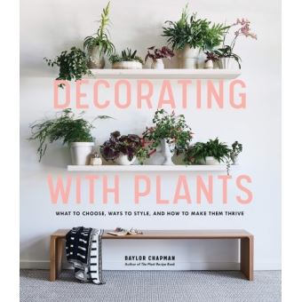 DECORATING WITH PLANTS