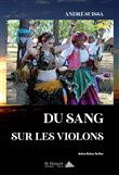 Du sang sur les violons