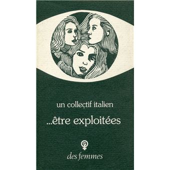 Être exploitées
