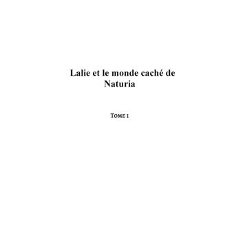 Lalie, le monde caché de Naturia
