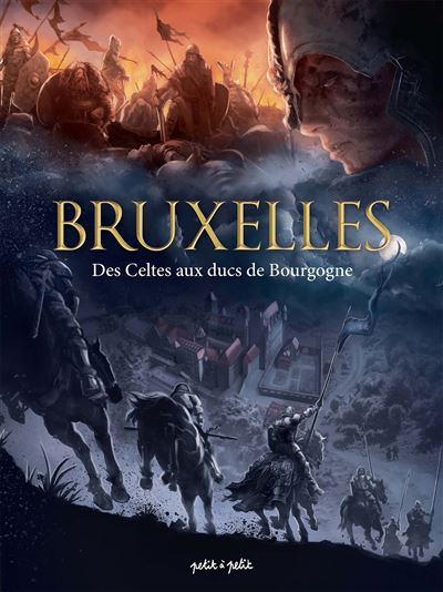 BRUXELLES MA BELLE Bruxelles En BD Tome 1 Bruxelles T1 Des Celtes 