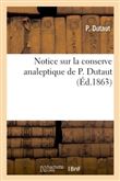 Notice sur la conserve analeptique de P. Dutaut
