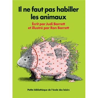Il ne faut pas habiller les animaux nouvelle edition