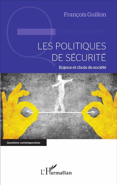 Les politiques de sécurité - François Guillon - broché