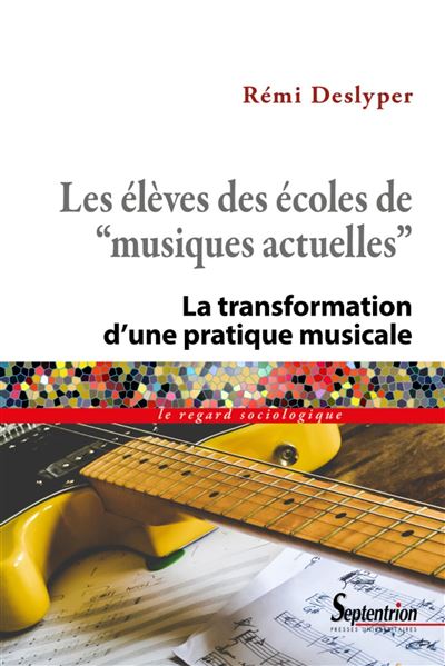 Les élèves des écoles de musiques actuelles