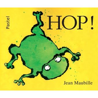 Hop ! (tout carton) - cartonné - Jean Maubille, Livre tous les livres à la  Fnac