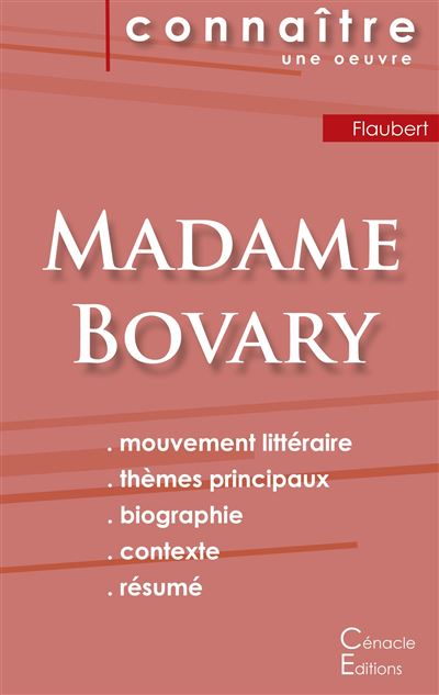 Fiche de lecture madame bovary de gustave flaubert analyse l