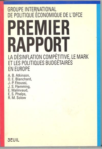 Premier Rapport. La désinflation compétitive, le mark et les politiques budgétaires en Europe -  OFCE - (donnée non spécifiée)