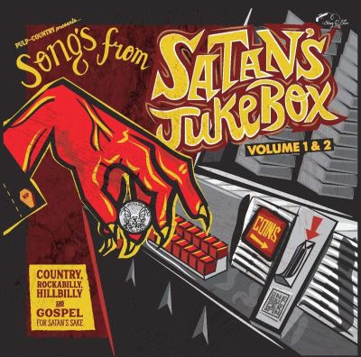 Songs From Satan’s Jukebox 1 & 2