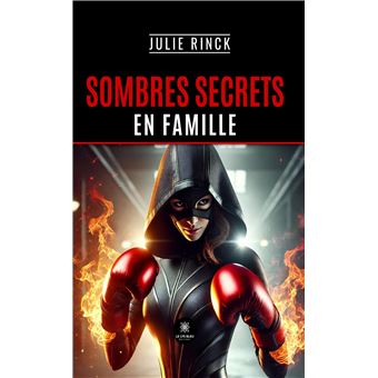 Sombres secrets en famille