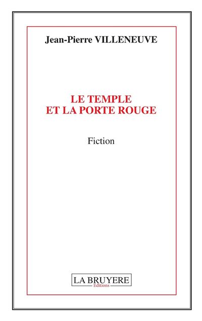 Le Temple et la Porte Rouge