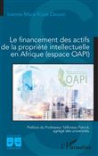 Le financement des actifs de la propriété intellectuelle en Afrique (espace OAPI)