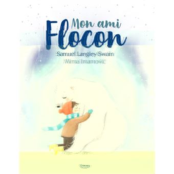 Mon ami flocon