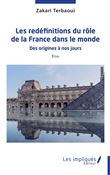 Les redéfinitiions du rôle de la France dans le monde