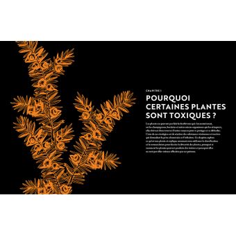 Les plantes qui tuent - Les végétaux les plus toxiques du monde et leurs stratégies de défense