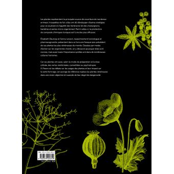 Les plantes qui tuent - Les végétaux les plus toxiques du monde et leurs stratégies de défense