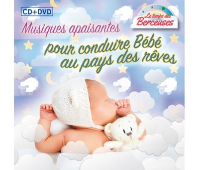 Musiques apaisantes conduire bébé au pays des rêves