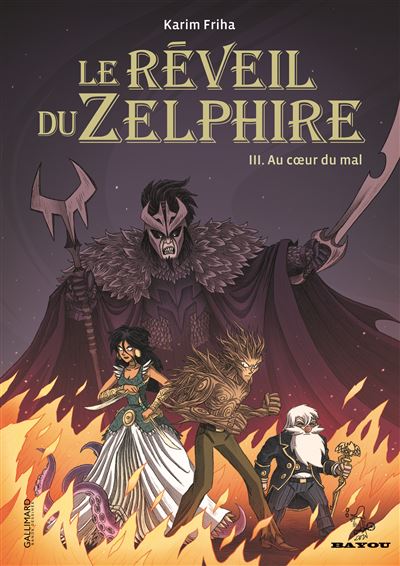 Le réveil du Zelphire (Tome 3-Au coeur du mal)