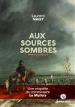 Aux sources sombres