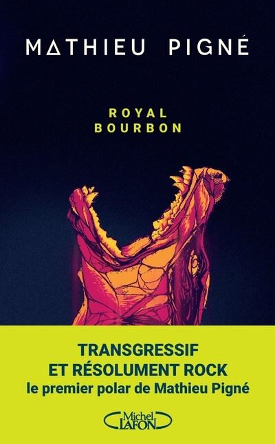 Royal Bourbon - Mathieu Pigné - broché