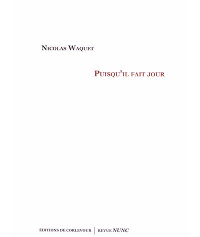 Puisqu'il fait jour