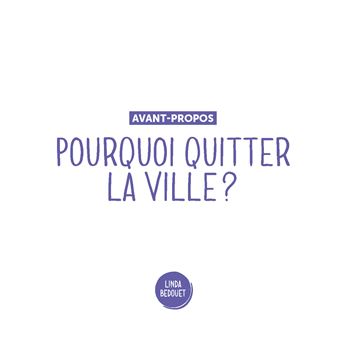 Le guide de la micro-ferme familiale. Quitter la ville pour la campagne
